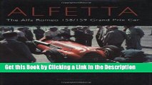 Read Ebook [PDF] Alfetta: The Alfa Romeo 158   159 Grand Prix Car (Crowood Autoclassics) Download