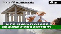 Get the Book Tools and Techniques of Life Insurance Planning (Tools   Techniques) Free Online