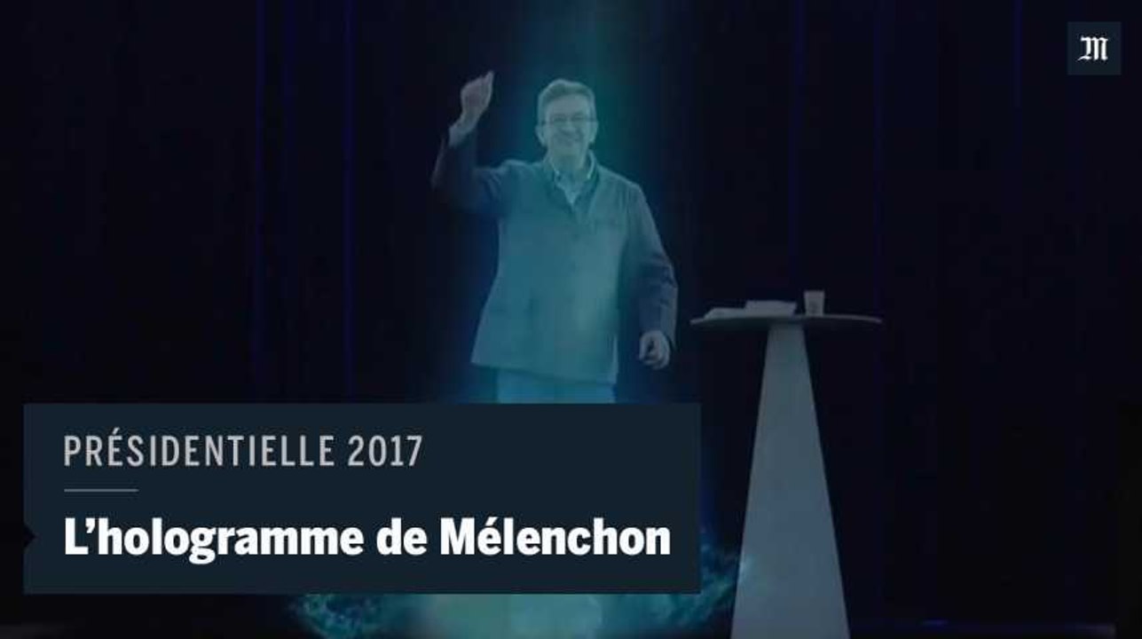 L'apparition de Jean-Luc Mélenchon en hologramme