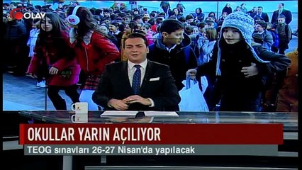 Okullar açılıyor (Haber 05 02 2017)