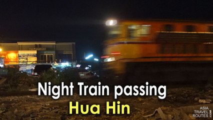 Night Train passing Hua Hin