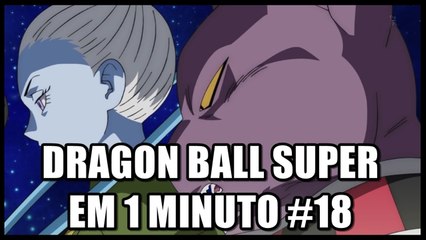 Dragon Ball Super em 1 minuto #18