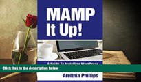 PDF [Download] MAMP IT UP: A Guide to Installing WordPress On Your Mac [Download] Online