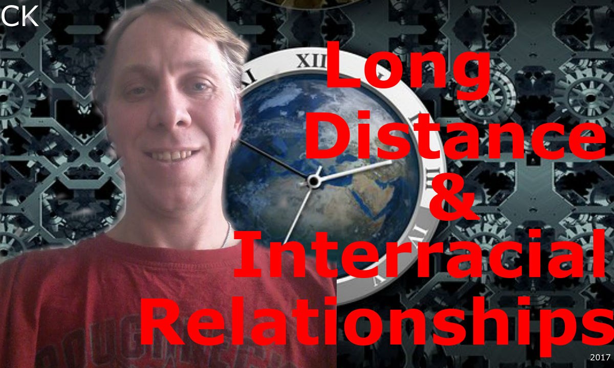 Long Distance & Interracial Relationships