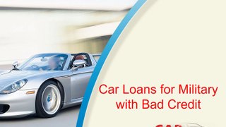 Tips for Car Loans for Military with Bad Credit
