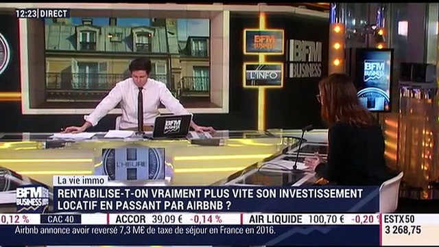 La vie immo : Aribnb permet-il vraiment de rentabiliser plus vite son investissement locatif ? - 06/02
