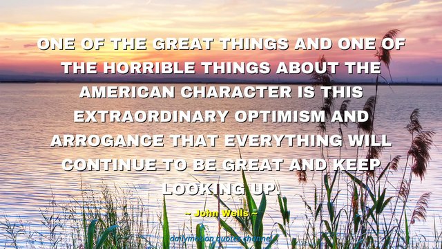 John Wells Quotes #2
