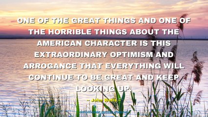 John Wells Quotes #2