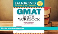 PDF [DOWNLOAD] Barron s GMAT Math Workbook, 2nd Edition Ender Markal M.B.A. C.F.A BOOK ONLINE