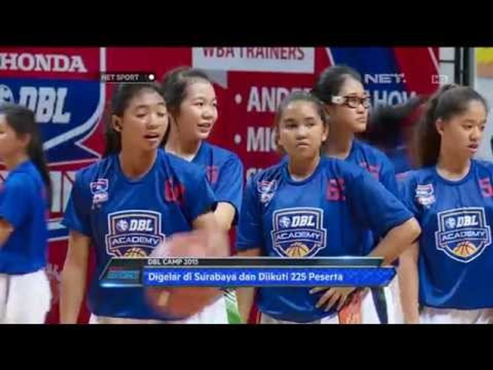 225 Peserta Ikuti DBL Camp 2015 di Surabaya - NET Sport