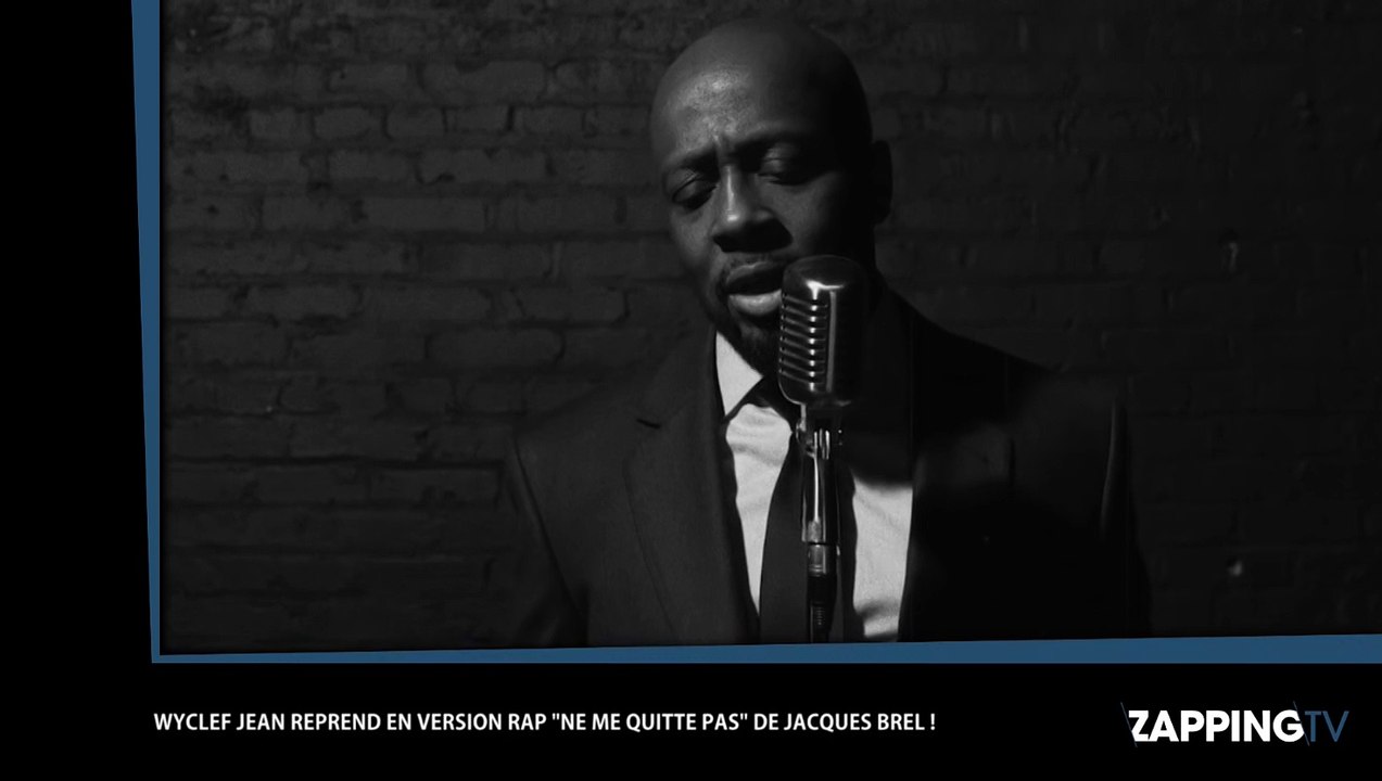 Quand Wyclef Jean reprend "Ne me quitte pas" de Jacques Brel