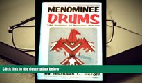 BEST PDF  Menominee Drums: Tribal Termination and Restoration, 1954-1974 BOOK ONLINE