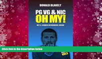 PDF [DOWNLOAD] PG VG   Nic, OH MY!: DIY E-liquid Beginners Guide for Electronic Cigarettes (Easy