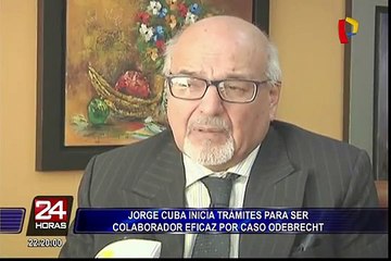 Jorge Cuba inicia trámites para ser colaborador eficaz por caso Odebrecht
