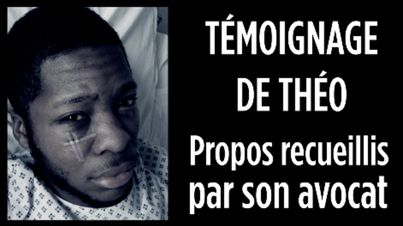Aulnay-sous-Bois : le témoignage poignant de Théo