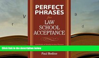 Free PDF Perfect Phrases for Law School Acceptance (Perfect Phrases Series) Pre Order