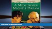 PDF [FREE] DOWNLOAD  A Midsummer Night s Dream (Oxford School Shakespeare Series) William