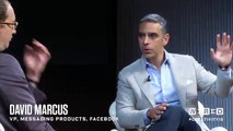 Facebook's David Marcus: The Future of Messaging