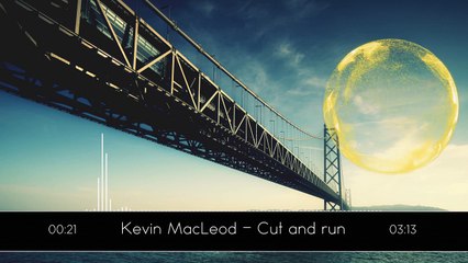 Kevin MacLeod - Cut and run