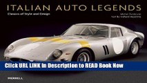 Get the Book Italian Auto Legends: Classics of Style And Design (Auto Legends Series) iPub Online