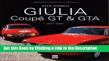 Download Book [PDF] Alfa Romeo Giulia Coupe GT   GTA: Updated   Enlarged Second Edition Epub Online