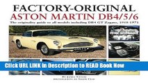 Get the Book Factory-Original Aston Martin DB4/5/6: The originality guide to all models including