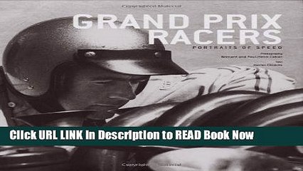 Get the Book Grand Prix Racers: Portraits of Speed Free Online