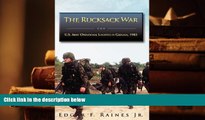 BEST PDF  The Rucksack War: U.S. Army Operational Logistics in Grenada, 1983 TRIAL EBOOK