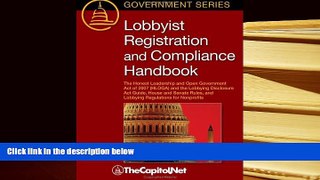 BEST PDF  Lobbyist Registration and Compliance Handbook: The Honest Leadership and Open Government
