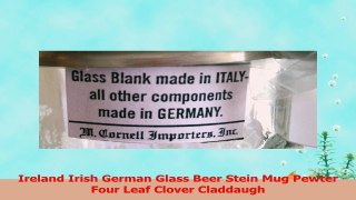 Ireland Irish German Glass Beer Stein Mug Pewter Four Leaf Clover Claddaugh 8e54ad13