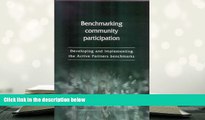 PDF [DOWNLOAD] Benchmarking Community Participation: Developing and Implementing Active Partners