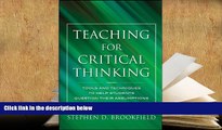 Free PDF Teaching for Critical Thinking: Tools and Techniques to Help Students Question Their