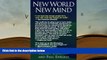 Download New World New Mind: Moving Toward Conscious Evolution Books Online
