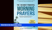 BEST PDF  Prayer | The 100 Most Powerful Morning Prayers | 2 Amazing Books Included to Pray for