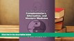 FREE [PDF] DOWNLOAD The Clinical Practice of Complementary, Alternative, and Western Medicine W.