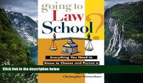 Download [PDF]  Going to Law School: Everything You Need to Know to Choose and Pursue a Degree in