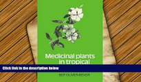 DOWNLOAD [PDF] Medicinal Plants in Tropical West Africa Bep Oliver-Bever Pre Order