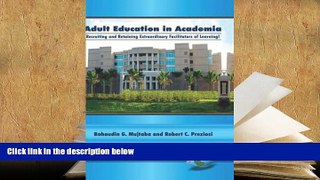 Free PDF Adult Education in Academia: Recruiting and Retaining Extraordinary Facilitators of