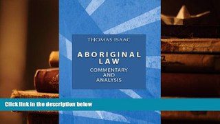 PDF [DOWNLOAD] Aboriginal Law, Fourth Edition: Commentary and Analysis [DOWNLOAD] ONLINE