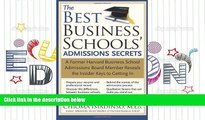 PDF  The Best Business Schools  Admissions Secrets: A Former Harvard Business School Admissions