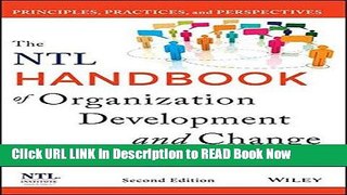 FREE [DOWNLOAD] The NTL Handbook of Organization Development and Change: Principles, Practices,
