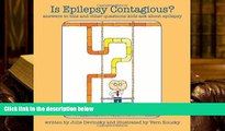 PDF [DOWNLOAD] Is Epilepsy Contagious? (Is It Contagious? Books) FOR IPAD