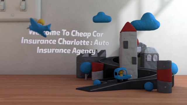 Cheap Car Insurance in Charlotte - Auto Insurance Agency