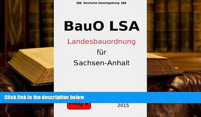 BEST PDF  Bauordnung des Landes Sachsen-Anhalt: (BauO LSA) (German Edition) BOOK ONLINE