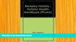 FREE [DOWNLOAD] Holistic Health Handbook (Plume) Berkeley Holistic Center Full Book