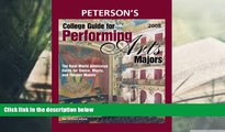 Read Online College Guide for Performing Arts Majors 2008: Real-World Admission Guide for All