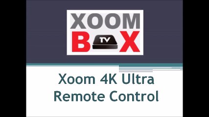 Xoom 4K Ultra Remote Control