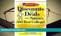 Read Online Discounts and Deals at the Nation s 360 Best Colleges : The Parent Soup Financial Aid
