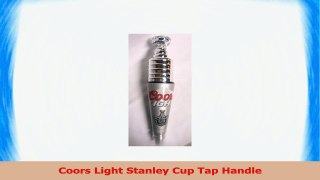 Coors Light Stanley Cup Tap Handle 878c9184