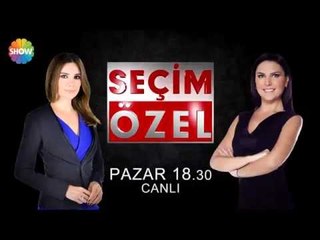 "Seçim Özel" 1 Kasım Pazar Günü Show TV'de!